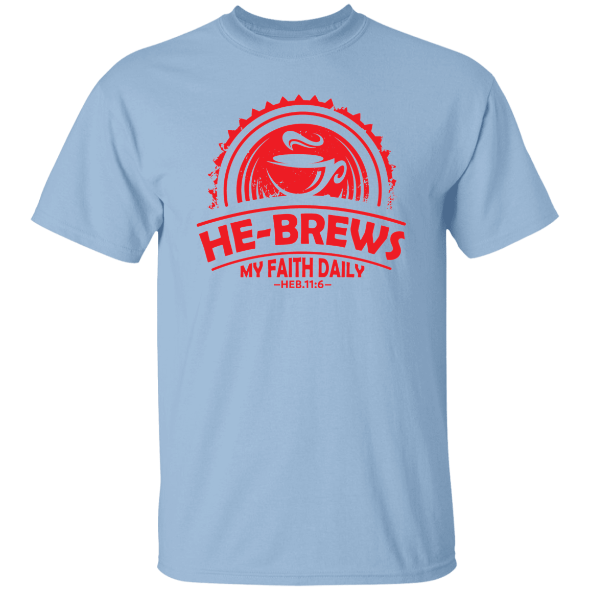 Hebrews Faith 5.3 oz. T-Shirt